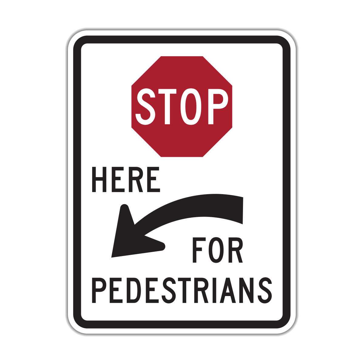 R1-5c Stop Here to Pedestrians