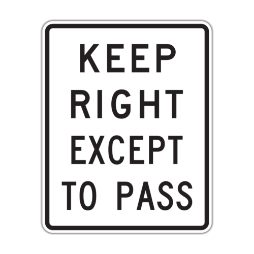 R4-16 Keep Right Except To Pass