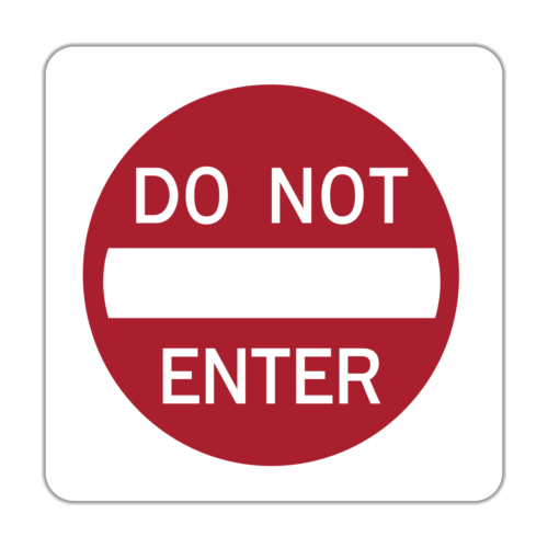R5-1 Do Not Enter