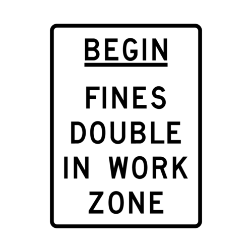 R52-6a Begin Fine Double in Work Zone