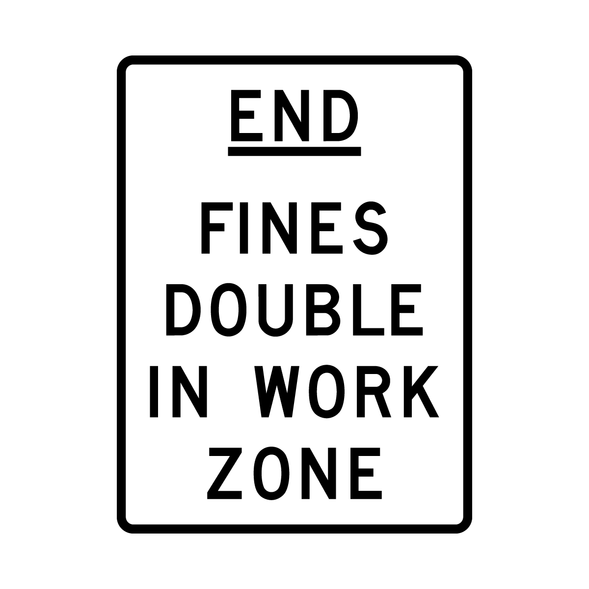 R52-6b End Fines Double in Work Zone