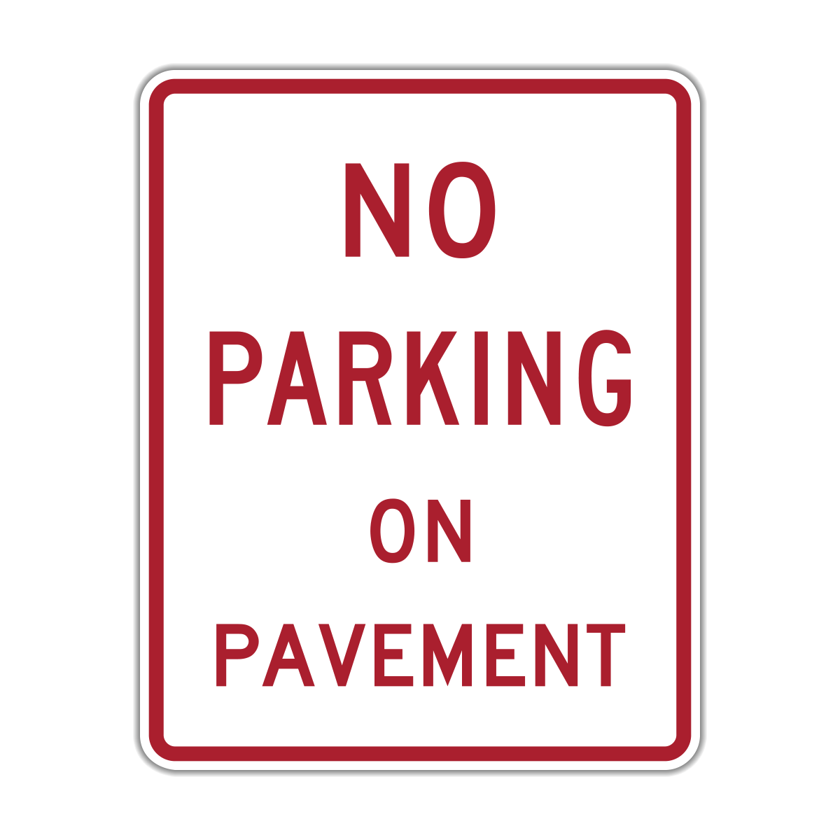 R8-1 No Parking On Pavement