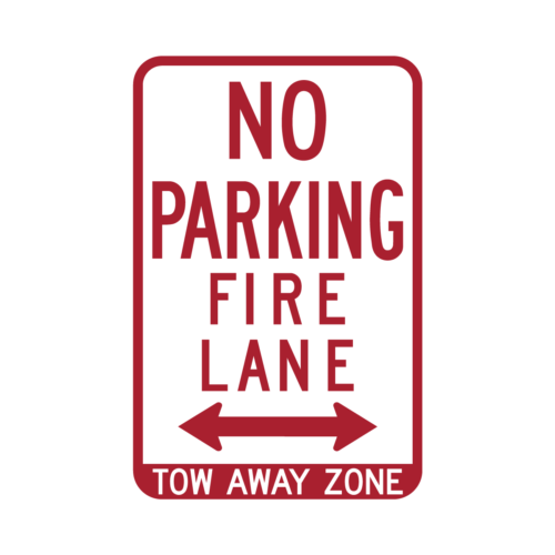 R8-31T No Parking Fire Lane Tow Away Zone (No Arrow, Double, Left or Right)