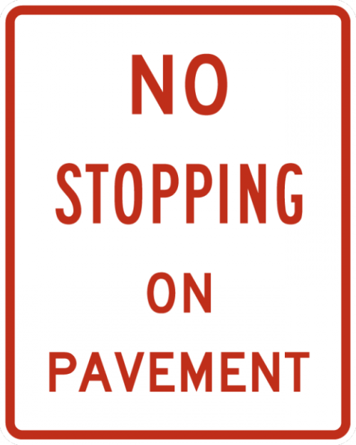 R8-5 No Stopping On Pavement