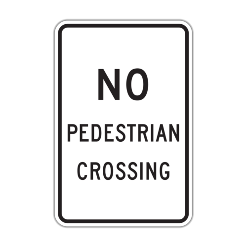 R9-3a No Pedestrian Crossing