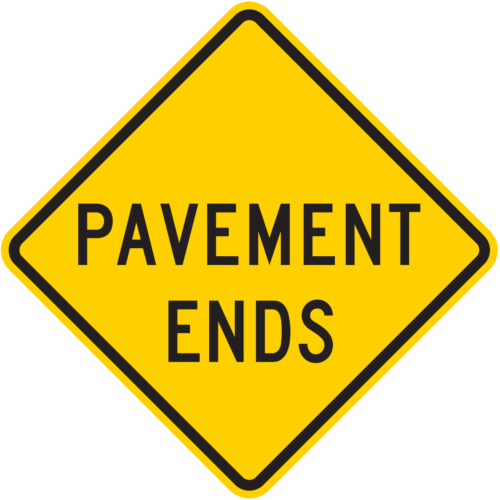 W8-3 Pavement Ends
